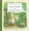 Книга The Adventures of Baby Goose and Little Dove