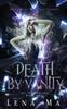Книга Death by Vanity : Be Careful What You Change : 1