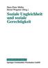 The Soziale Ungleichheit Und Soziale Gerechtigkeit : 4 Book
