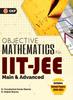 The Iit Jee 2022 : Main & Advanced - Objective Mathematics by GKP Book