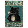 Vintage Funny Cat Coffee Themed Metal Tin Sign Retro Cute Kitten Wall Art Decor for Home Kitchen Cafe Bar Rustic Iron Painting P