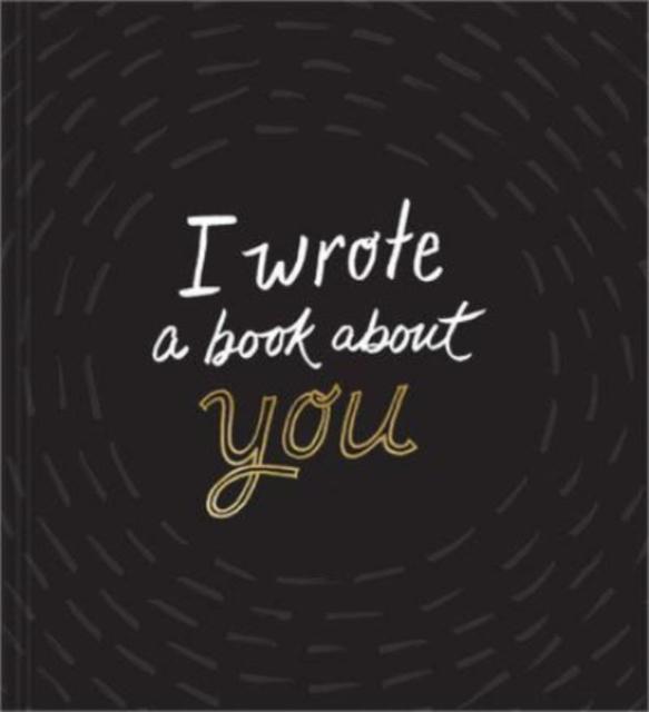 The I Wrote a Book About You Book