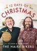 Книга The Hairy Bikers' 12 Days of Christmas : Fabulous Festive Recipes To Feed Your Family and Friends