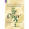 Representing the Other ? (PB) Representing the Other? Published almost two decades ago,