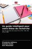 The Un Guide Intelligent Pour Votre These De Recherche Book
