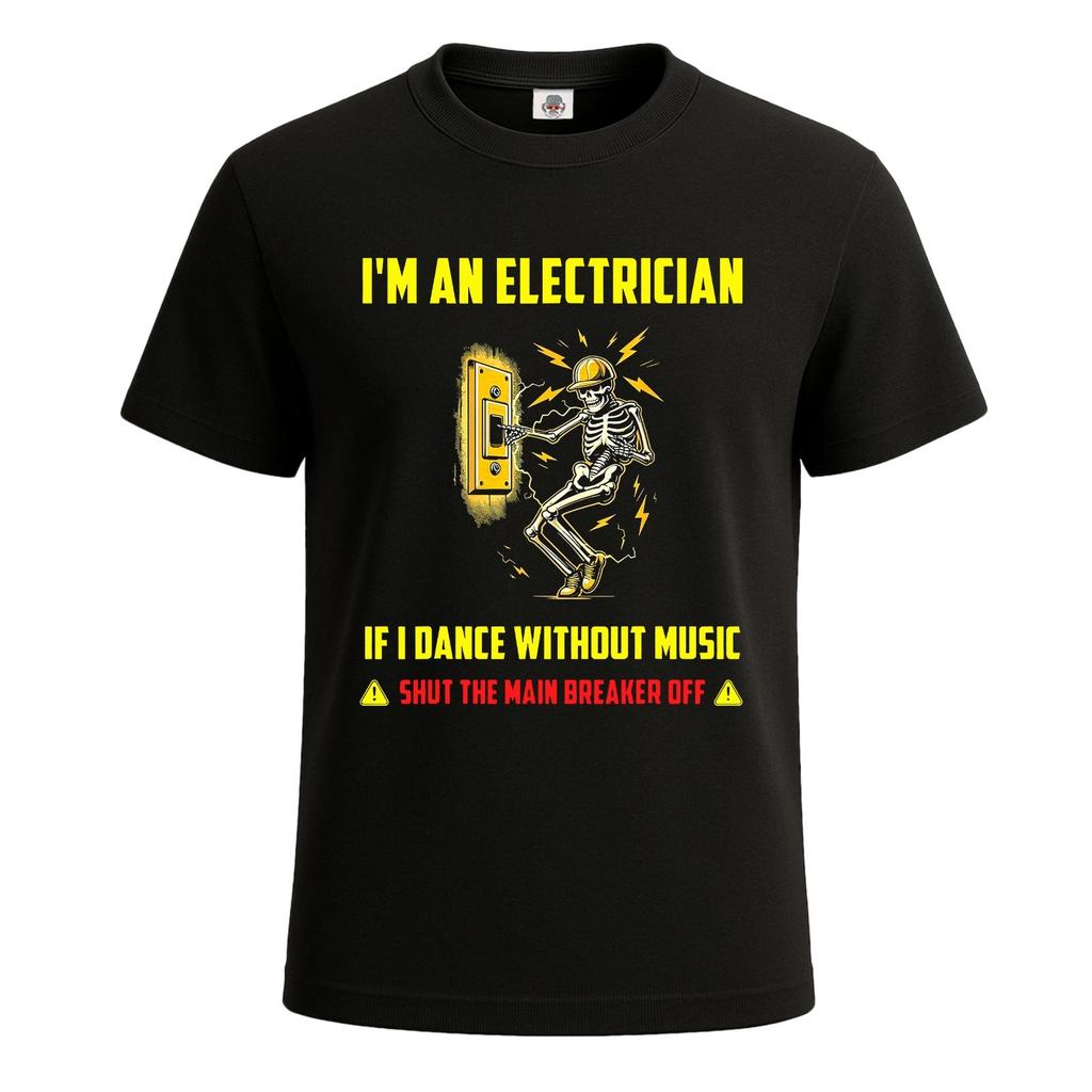 Im an electrician if i dance without music skeleton mens tshirt funny tee top