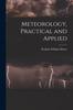 Книга Meteorology, Practical and Applied