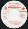 7-дюймовая пластинка GLEN WASHINGTON  HORACE MARTIN  Got It Going On NONE Shockout Martin Ямайка Регги Ска Даб Б/у