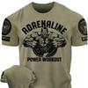 3D Printing Adrenaline Power Workoout Gym T-Shirt High Quality Cotton Casual Men's Short Sleeves Top Muscle Man Tough Guy Tshirt