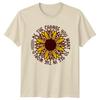 Be The Change You Want Unisexs TShirt Sunflower Leopard Inspirational Birthday
