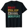 Смешные футболки для бухгалтера Eat Sleep Excel Repeat, мужские, модные, повседневные, 100% хлопок, свободные, оверсайз