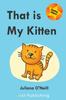 Книга That Is My Kitten
