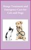 Книга Mange Treatment and Emergency Care for Cats and Dogs