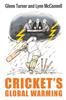 Книга Crickets Global Warming The Crisis In Cricket by Lynn McConnell - Paperback