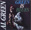 CD AL GREEN - Green Is Blues 077776671024 The Right Stuff US Jazz Used