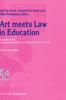 The Art Meets Law In Education : Yearbook of the European Association for Education Law and Policy Book