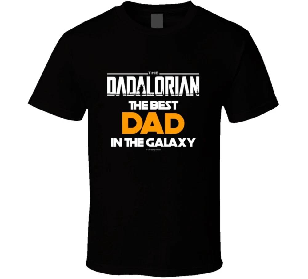 The Dadalorian The Best Dad In The Galaxy Fathers Day Gift T Shirt Mens Kids Womens Boys girls children