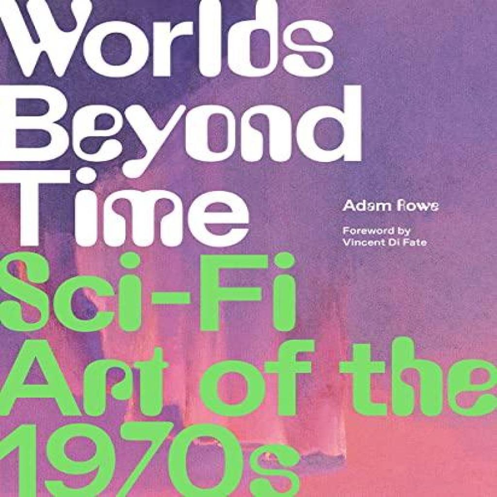 Worlds Beyond Time by Adam Rowe Hardback Book 9781419748691