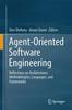Книга Agent-Oriented Software Engineering : Reflections On Architectures, Methodologies, Languages, and Frameworks