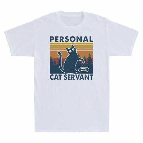 Black Cat Personal Cat Servant Cat Lover Gift Vintage Men039;s T-Shirt Cotton Tee Unisex T-Shirt