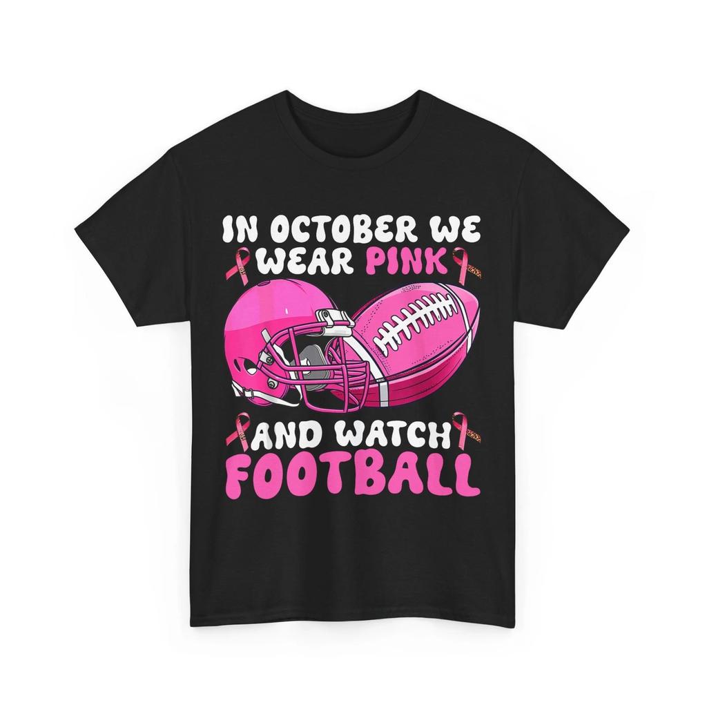 In October We Wear Pink Football Breast Cancer Awareness T shirt