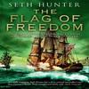 The Flag of Freedom by Seth Hunter Paperback Book 9780755379057