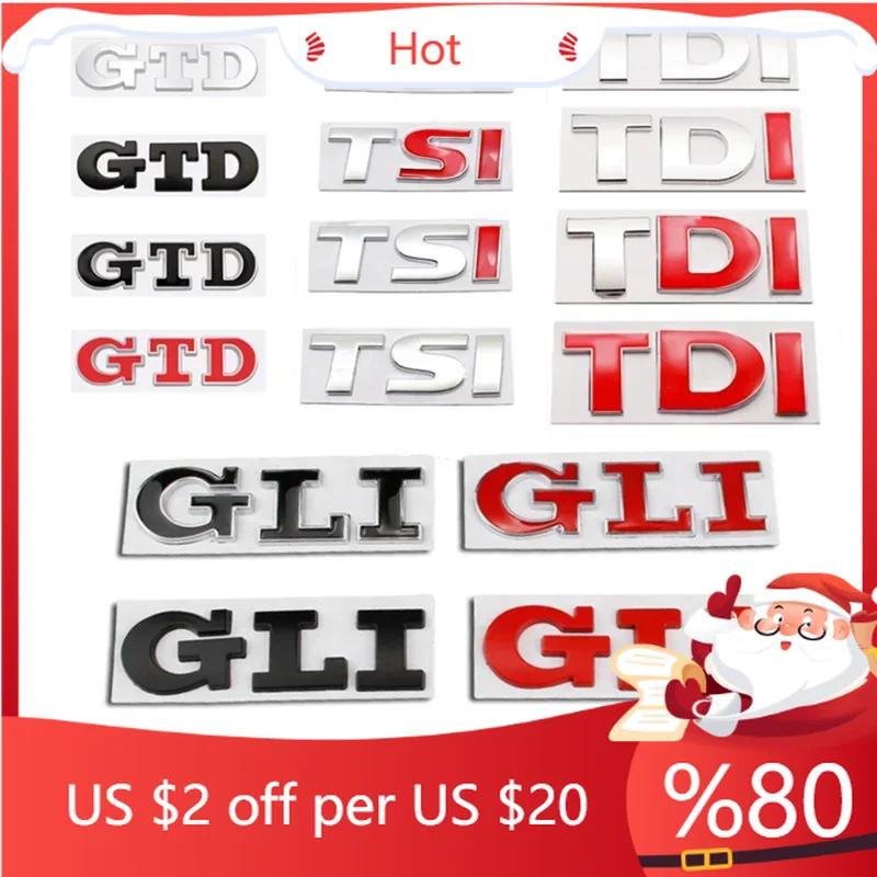 2026 Новый Для VW VOLKSWAGEN 3D Металл TSI TDI GTD GLI Задняя Крышка Багажника Значок Эмблема Автомобиля Наклейки Авто Наклейка Для VW Volkswagen Polo Golf