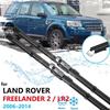 Дворники для Land Rover Freelander 2 LR2 2006~2014 Стеклоочистители Автоаксессуары 2007 2008 2009 2010 2011 2012 2013