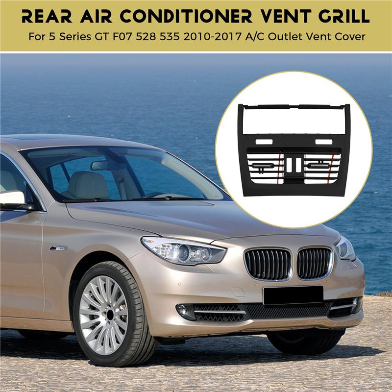 Car Rear Air Conditioner Vent Grill For BMW 5 Series GT F07 528 535 2010-2017 A/C Outlet Vent Cover