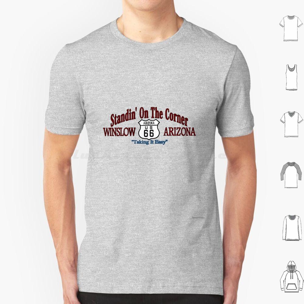 Standing On The Corner In Winslow Arizona T Shirt Big Size 100 Cotton Take It Easy Arizona Winslow Route 66