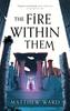 Книга The Fire Within Them