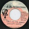 7inch Record GREGORY ISAACS - Don't Dis The Dance NONE J.R. Production 1992 Jamaica Reggae, Ska & Dub Used