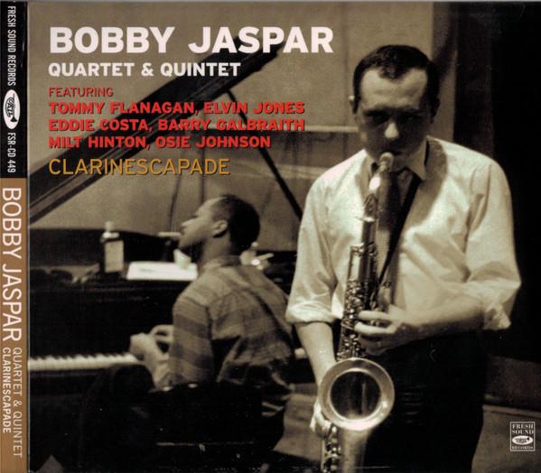 CD BOBBY JASPAR КВАРТЕТ И КВИНТЕТ, BOBBY - CLARINESCAPADE FSRCD449 Fresh Sound Rec 2007 Испания Джаз Б/у