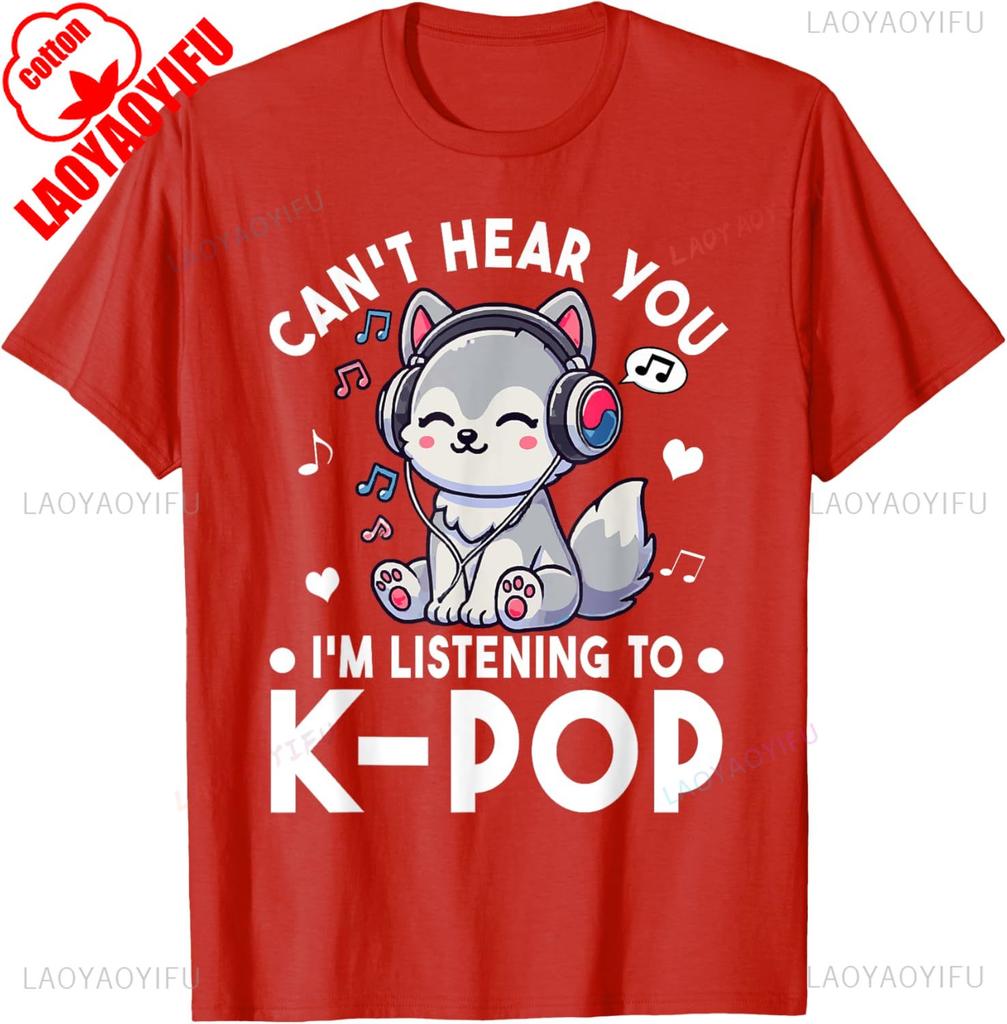 Cant Hear You Im Listening To Kpop Wolf Kpop Merchandise TShirt Aesthetic Clothes Funny Graphic T Shirts Yk Top Cotton Tees