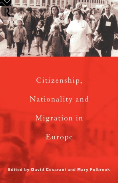 The Citizenship, Nationality and Migration In Europe Book