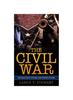 Книга The Civil War : The War That Divided The United States