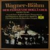 LP Record RICHARD WAGNER , KARL BÖHM , GWYNET - Der Fliegende Holländer - Bayreuth  2740140 Deutsche Grammo 1978 Germany Classical Used
