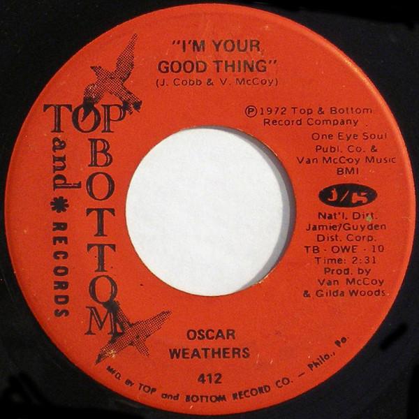 7inch Record OSCAR WEATHERS - Pledging My Love 412 Top And Bottom 1972 US Soul/Funk Used