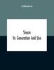 Книга Steam : Its Generation And Use