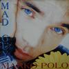 12-дюймовая пластинка MARKO POLO - Mad Guy DELTA1022 Delta 1996 Италия Танцевальная и Электронная Б/У