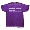 Funny I Never Finish Anything Graphic Cotton T-shirts Men Women's Fashion Casual Tshirt Loose Oversized Streetwear ADHD T Shirt