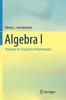 Книга Algebra I : Textbook for Students of Mathematics