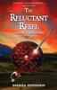 Книга The Reluctant Rebel : A Jacobite Novel