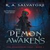 The Demon Awakens by R. A. Salvatore Paperback Book 9781668018125