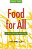 The Food for All : The Need for a New Agriculture Book
