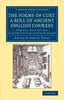 The The Forme of Cury a Roll of Ancient English Cookery : Compiled About AD 1390 by the Master-Cooks of King Richard II Book