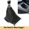 Gear Shift Knob Gaiter Boot Cover Case For Ford Kuga I 2008-2012 / C-Max 2007-2010