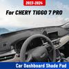 Для CHERY TIGGO 7 PRO 2024 Автомобильный коврик на панель приборов Защитная накидка на панель от УФ-лучей Коврик на панель Солнцезащитный коврик Защитные аксессуары
