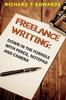 Книга Freelance Writing : Down In the Foxhole with Pencil, Notepad and Camera