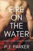 Книга Fire On the Water : A Companion To Mary Shelley's Frankenstein